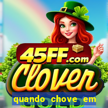 quando chove em porto seguro